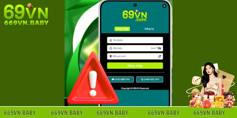 Một số lưu ý quan trọng khi thực hiện đăng nhập 69VN